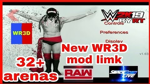 WR3D 2K19 by RT mod Link best mod ever all new features best graphics and controls 32-arenas 99theme
