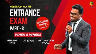 169th Super Sunday Workshop on Entrance Exam Part 2