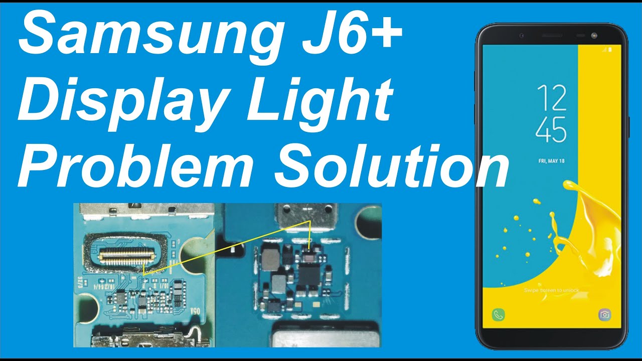 Samsung J6+ Display Light Problem Samsung J6 Display Light Jumper