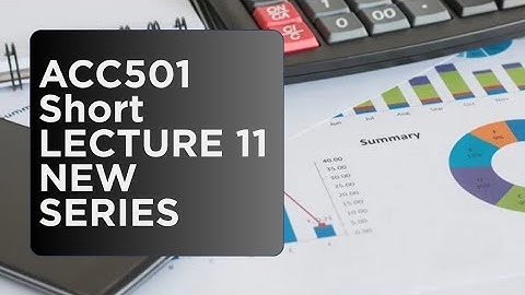 ACC501 Korte lezing 11