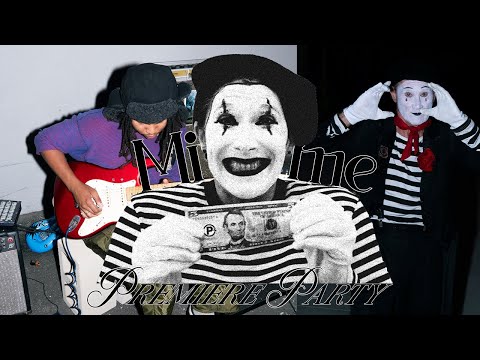 "Mime" Premiere Party