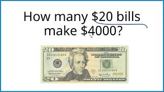 How Many $20 Bills Make $4,000?
