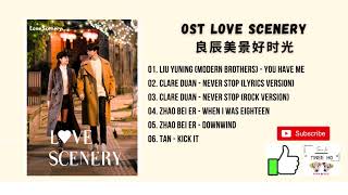 Part Ost Love Scenery Ost 2021 良辰美景好时光ost Youtube