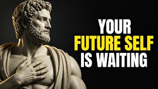 The Breakthrough That Transforms Your Future Self : Stoicism 