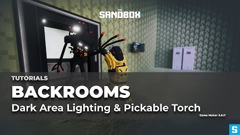 Tutorial: Dark Area Lighting & Pickable Torch | Backrooms/Horror Games in The Sandbox Game Maker