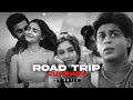 Road trip 2024  amtee  best of shah rukh khan  kuch kuch hota hai  kal ho na ho