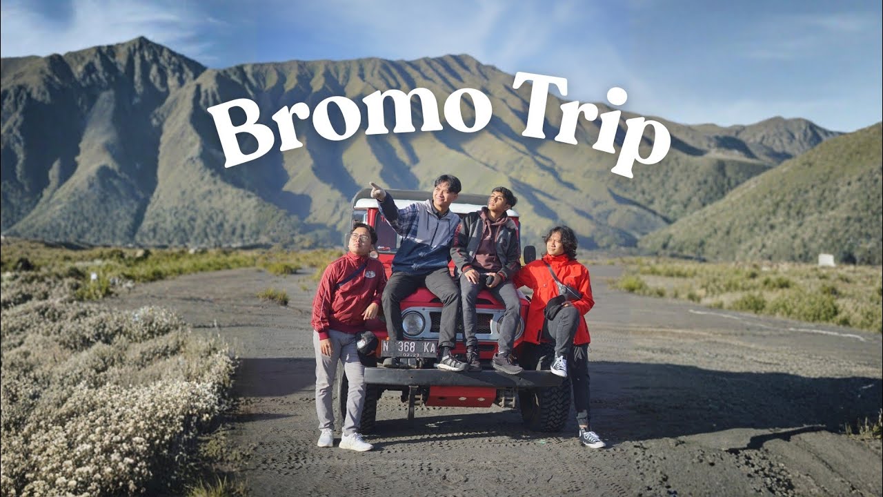 Bromo Trip ⛰️☀️😃