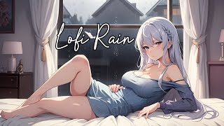 Cozy Rainy Lofi: Chill Tunes ☔️🎧 | Lofi Radio