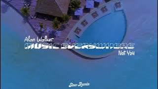 Dj Slow Remix !!! Music Everywhere - Not You ( Slow Remix )