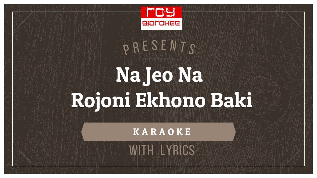 Na Jeyo Na Rajani Ekhano    Lata Mangeshkar  FULL KARAOKE with Lyrics