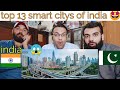 Feature top 13 smart citys in India pakistani reaction