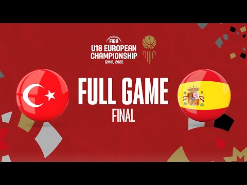 Download FINAL: Turkey v Spain | Full Basketball Game | FIBA U18 European Championship 2022