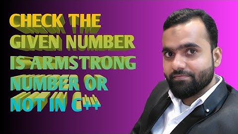 C++ program to check whether the given number is Armstrong or not
