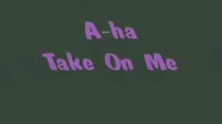 A-ha - Take On Me with Lyrics! (1985)