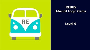 REBUS - Absurd Logic Game - Level 9 Answers