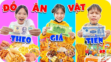 Thử Thách Ăn Đồ Ăn Vặt Tuổi Thơ Theo Mệnh Giá Tiền - Đồ Ăn Nào Ngon Nhất | Min Min TV Minh Khoa