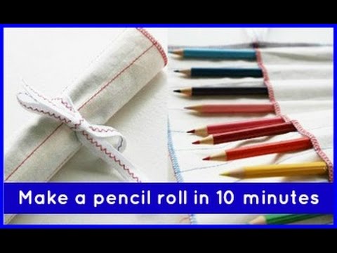 Make a Pencil Roll in just Ten Minutes!