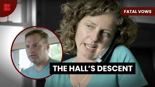 The Hall Family Saga  Fatal Vows  S02 Ep201  True Crime