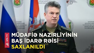 General-leytenant Kuznetsov cinayət işi üzrə şübhəli bilinir – APA TV