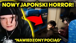 NOWY JAPOŃSKI HORROR! *nawiedzony pociąg* (Shinkansen 0)