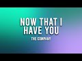 The Company - Now That I Have You (1 Hour Loop Music)