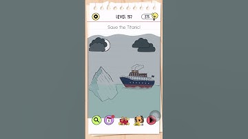 Brain Test All Star Level 157 Answer | Save the titanic