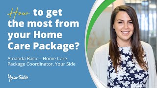 How to get the most from your Home Care Package