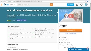 THIẾT KẾ TRÌNH CHIẾU POWERPOINT 2016 TỪ A-Z