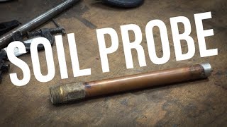 DIY: Soil Probe