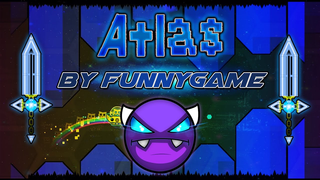 Geometry Dash - Atlas by Funnygame (Very Easy Demon)