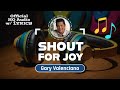 SHOUT FOR JOY (Lyrics) OPM &ndash; Gary Valenciano (1991)