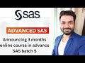 Announcing ‘3 months online course in advance SAS