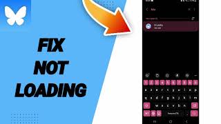 How To Fix Not Loading On Bluesky App