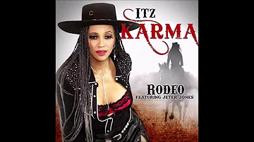 Itz Karma -  Rodeo (feat. Jeter Jones)