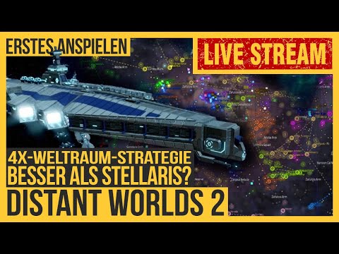 Der Stellaris-Killer? Das gigantische 4x-Global-Strategiespiel Distant Worlds 2 erstmals angespielt!
