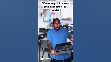 Wen u forget to close your tabs from last night #viral