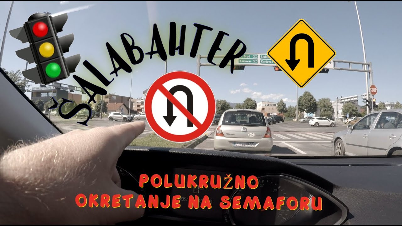 ŠALABAHTER Polukružno okretanje na semaforu