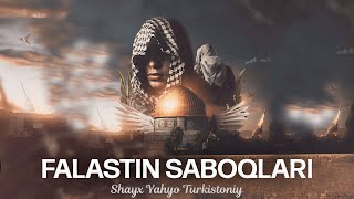 FALASTIN SABOQLARI | Shayx Yahyo Turkistoniy #falastin #isroil #yahudiylar #palastine #gaza