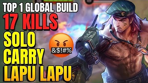 17 Kills But Still Lost?! Lapu Lapu Carry Gameplay - Build Top 1 Global
