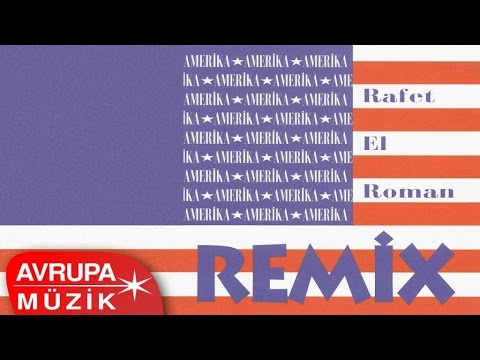 Rafet El Roman - Amerika Remix (Full Albüm)