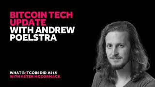 Bitcoin Tech Update with Andrew Poelstra