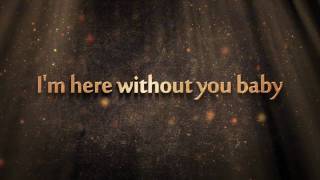 3 Doors Down - Here Without You (lyrics) chords