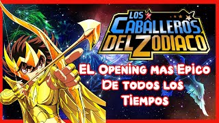 Los Caballeros del Zodiaco Y EL MEJOR TEMA DE OPENING DE SAINT SEIYA