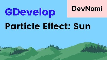 GDevelop - How to Create Particle Effect of Sun