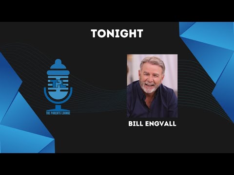 The Parent's Lounge - Season 5 - Episode 2: Bill Engvall