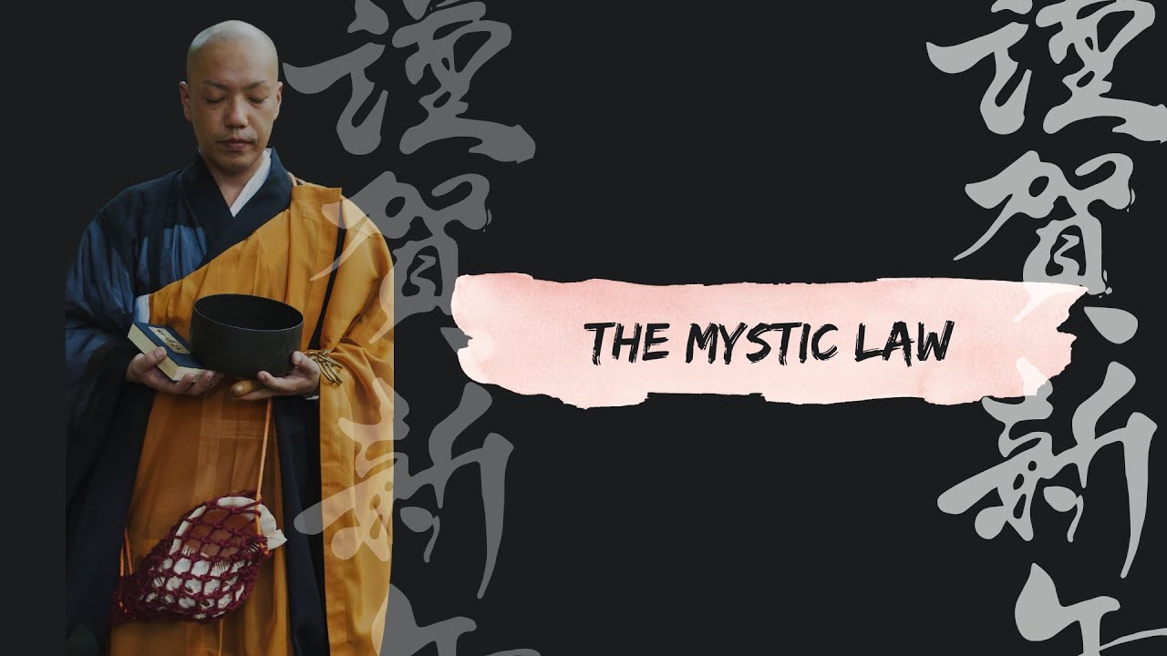 Mystic Law in Nichiren Daishonin's Teachings | Nichiren Buddhism