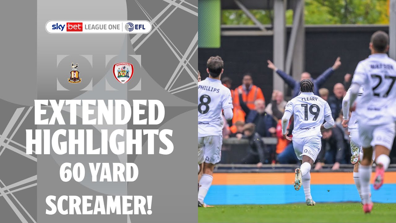 60 YARD SCREAMER! | Bradford City v Barnsley extended highlights