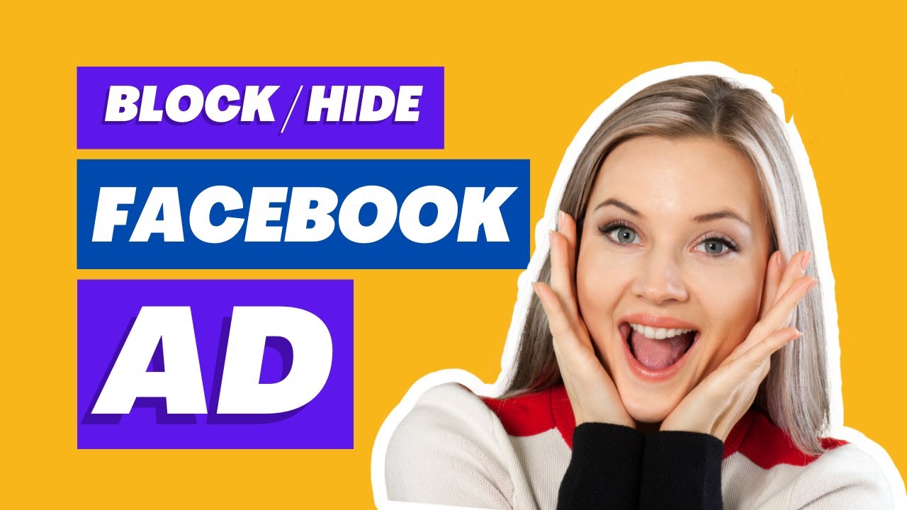 say-goodbye-to-annoying-ads-on-facebook-how-to-block-ads-youtube