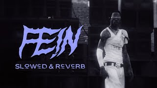 Travis Scott - FEIN - Slowed & Reverb