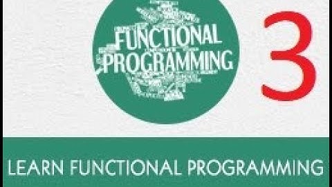 Türkçe Kaynaklara Katkı - Fonksiyonel Programlama Dilleri -Ders - 3 - Türkçe Sade Basit Anlatımlı